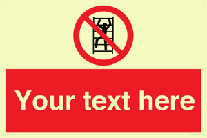 Custom prohibition No climbing